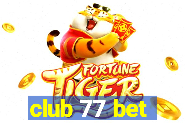 club 77 bet